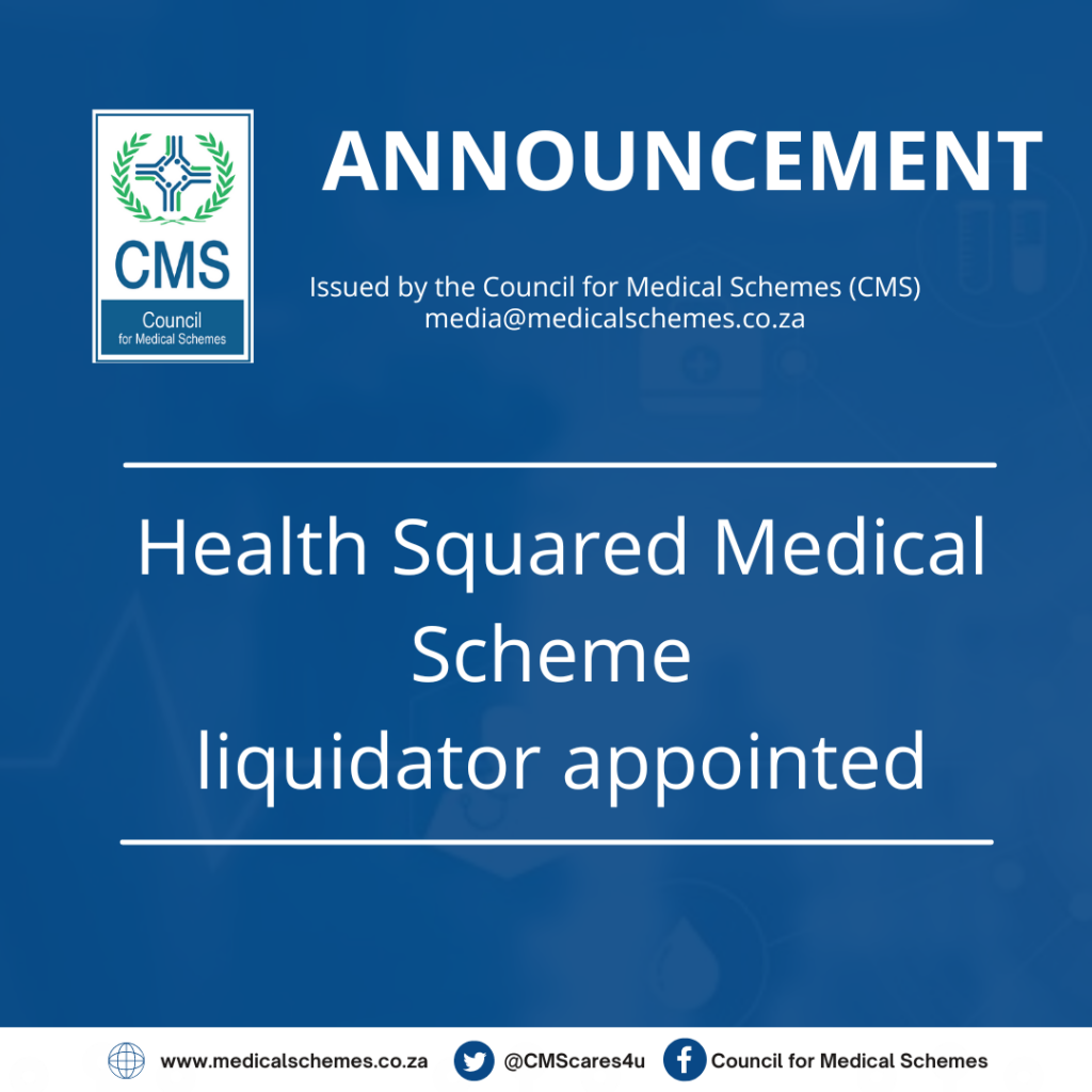 Health Squared Medical Scheme Liquidator Appointed Council For